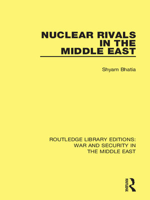 cover image of Nuclear Rivals in the Middle East